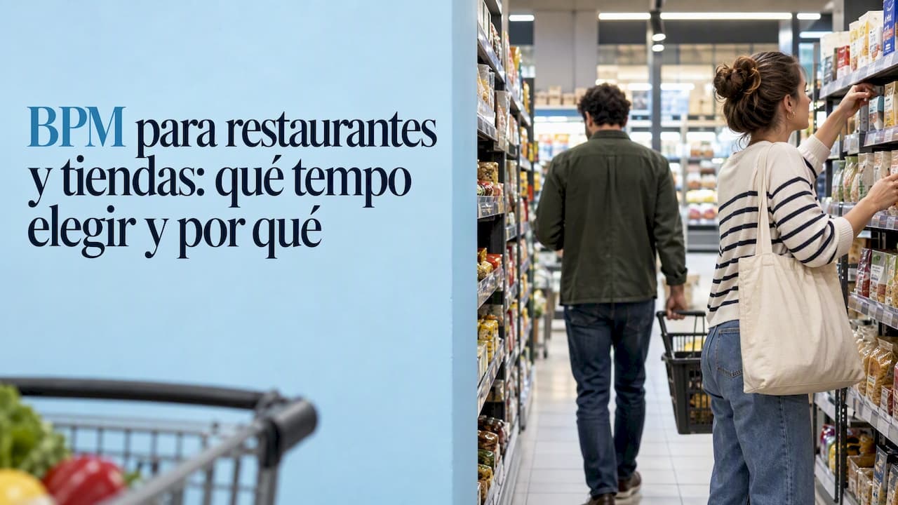 BPM para restaurantes y tiendas: qué tempo elegir y por qué